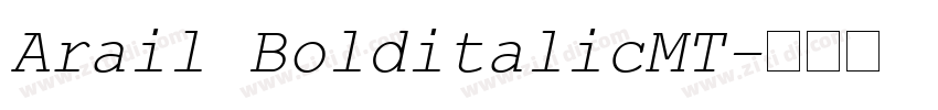 Arail BolditalicMT字体转换